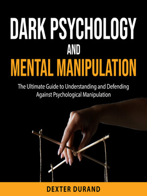 cover image of Dark Psychology and Mental Manipulation